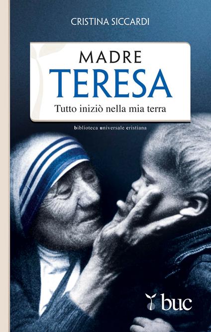 Madre Teresa. Tutto iniziò nella mia terra - Cristina Siccardi - ebook