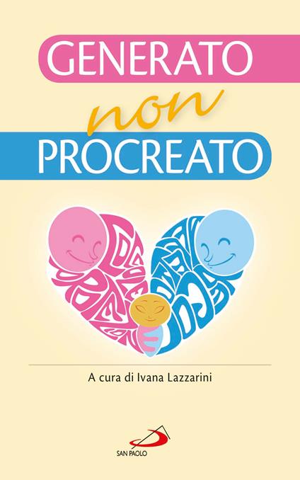 Generato, non procreato. La sfida dell'adozione - Ivana Lazzarini - ebook