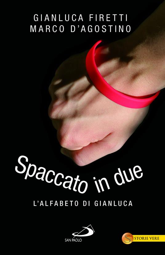 Spaccato in due. L'alfabeto di Gianluca - Marco D'Agostino,Gianluca Firetti - ebook