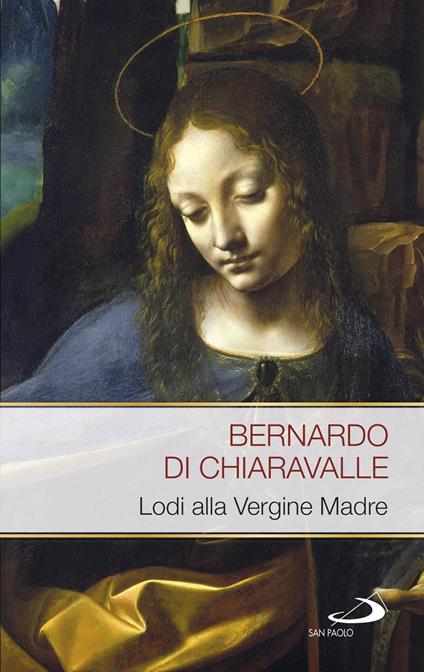 Lodi alla Vergine Madre - Bernardo di Chiaravalle (san) - ebook