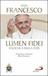 Lumen fidei. Enciclica sulla fede - Francesco (Jorge Mario Bergoglio) - copertina