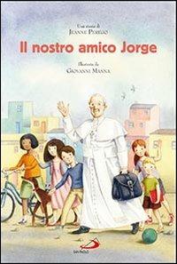 Il nostro amico Jorge - Jeanne Perego,Giovanni Manna - copertina