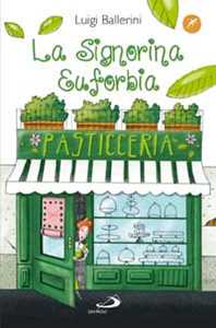 Libro La signorina Euforbia Luigi Ballerini