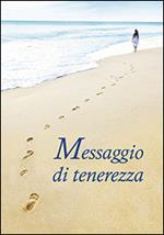 Messaggio di tenerezza
