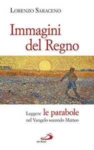 Immagini del Regno. Leggere le parabole nel Vangelo secondo Matteo