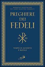 Preghiere dei fedeli. Tempo di Avvento e di Natale