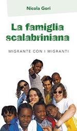 La famiglia Scalabriniana. Migrante con i migranti