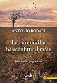 La camomilla ha sconfitto il male - Antonio Rodari - copertina