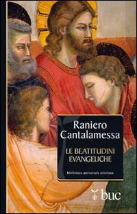 Le beatitudini evangeliche - Raniero Cantalamessa - copertina