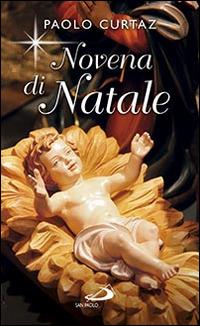 Novena di Natale. Per non dimenticare il festeggiato - Paolo Curtaz - copertina