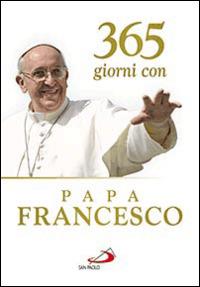 365 giorni con papa Francesco - Francesco (Jorge Mario Bergoglio) - copertina