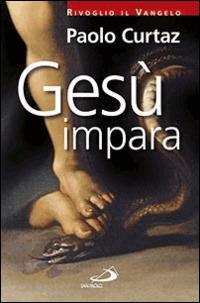 Gesù impara - Paolo Curtaz - copertina