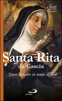 Santa Rita da Cascia. Sposa e madre in tempi difficili - copertina