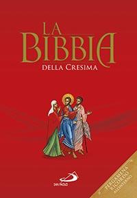 La Bibbia della cresima. Ediz. speciale - copertina