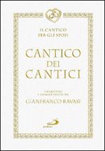 Cantico dei cantici. Il canto per gli sposi