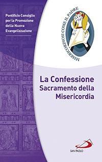 La confessione. Sacramento della misericordia - copertina