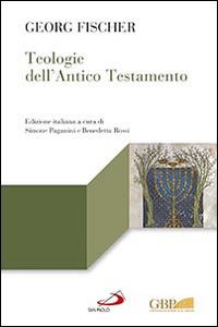Teologie dell'Antico Testamento - Georg Fischer - copertina