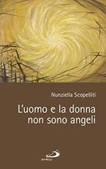 L' uomo e la donna non sono angeli