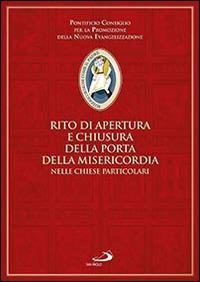 Rito di apertura e chiusura della porta della Misericordia nelle Chiese particolari - copertina