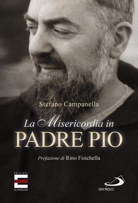 La misericordia in padre Pio - Stefano Campanella - copertina