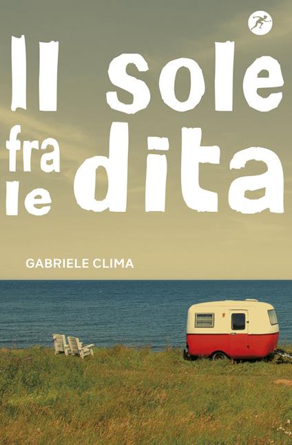 Il sole fra le dita - Gabriele Clima - copertina