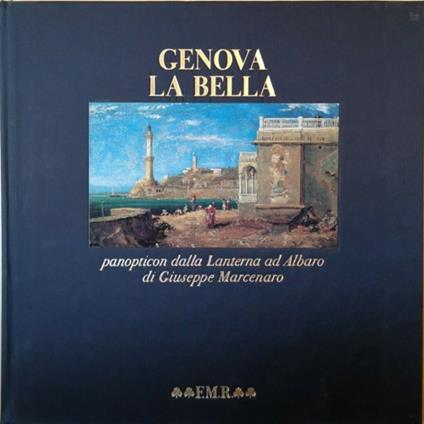  Genova la bella -  Giuseppe Marcenaro - copertina