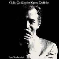  Giulio Confalonieri. Opere grafiche. Ediz. italiana e inglese - copertina