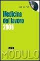 Modulo medicina del lavoro 2006. Con CD-ROM - copertina