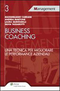 Business coaching. Una tecnica per migliorare le performance aziendali - copertina