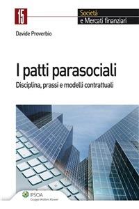 I patti parasociali. Disciplina, prassi e modelli contrattuali - Davide Proverbio - ebook