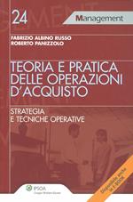 Teoria e pratica delle operazioni d'acquisto. Strategia e tecniche operative