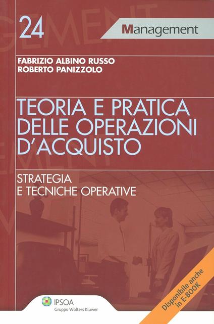 Teoria e pratica delle operazioni d'acquisto. Strategia e tecniche operative - Fabrizio A. Russo,Roberto Panizzolo - copertina