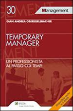 Temporary manager. Un professionista al passo coi tempi