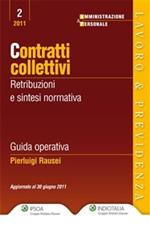 Contratti collettivi. Retribuzione e sintesi normativa