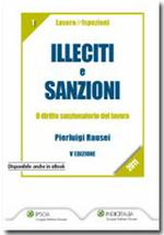 Illeciti e sanzioni. Il diritto sanzionatorio del lavoro