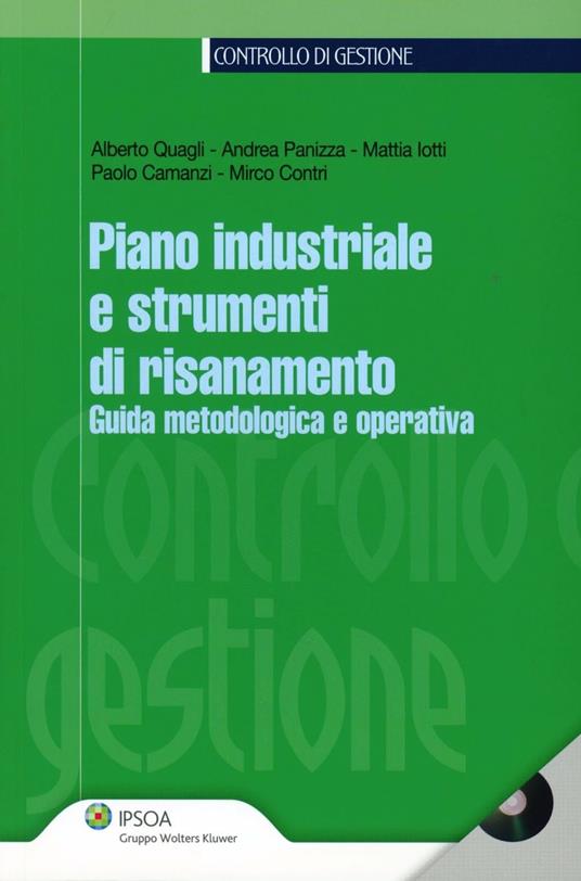 Piano industriale e strumenti di risanamento. Guida metodologica e operativa. Con CD-ROM - copertina