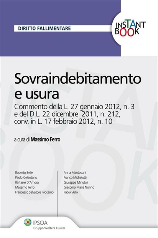Sovraindebitamento e usura - Roberto Bellé,Paolo Celentano,Massimo Ferro - ebook