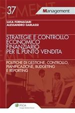 Strategie e controllo economico finanziario per il punto vendita