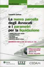 Nuova parcella degli avvocati e i parametri per la liquidazione