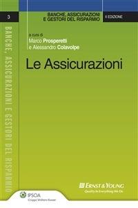 Le assicurazioni - Alessandro Colavolpe,Marco Prosperetti - ebook