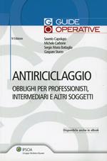Antiriciclaggio. Obblighi dei professionisti, intermediari e altri soggetti