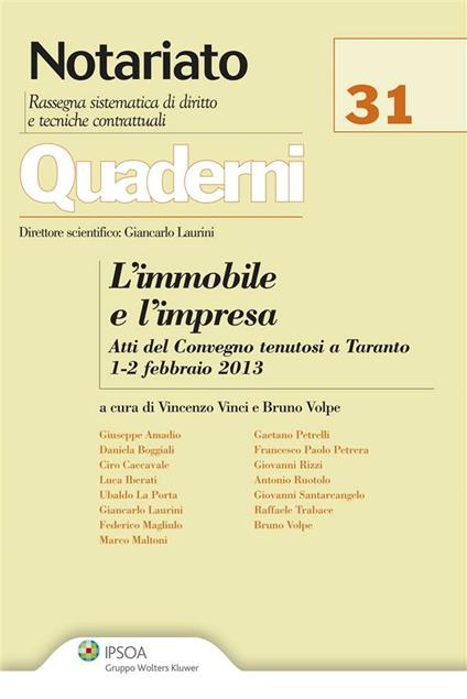L' immobile e l'impresa. Atti del Convegno (Taranto, 1-2 febbraio 2013) - V. Vinci,B. Volpe - ebook