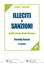 Illeciti e sanzioni. Il diritto sanzionatorio del lavoro