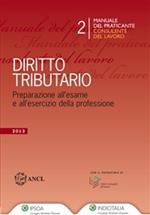 Diritto tributario. Preparazione all'esame e all'esercizio della professione