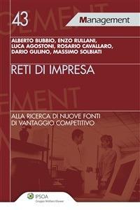 Le reti d'impresa - Luca Agostoni,Alberto Bubbio,Rosario Cavallaro,Dario Gulino - ebook