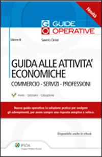 Guida alle attività economiche. Commercio, servizi, professioni - Saverio Cinieri - copertina