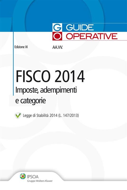 Fisco 2014. Imposte, adempimenti e categorie - V.V.A.A. - ebook