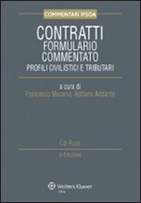 Contratti. Formulario commentato. Profili civilistici e tributari - copertina