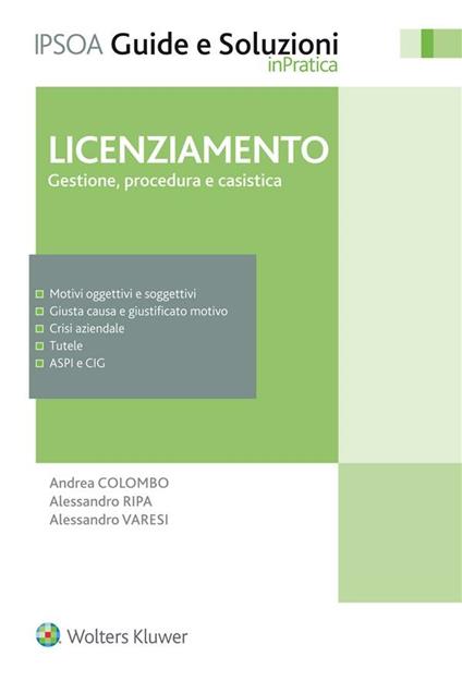 Licenziamento. Gestione, procedura e casistica - Andrea Colombo,Alessandro Ripa,Alessandro Varesi - ebook