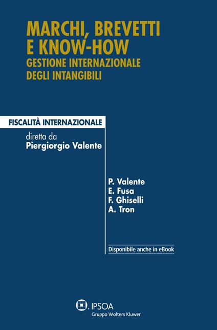 Marchi, brevetti e know-how. Gestione internazionale degli intangibili - copertina